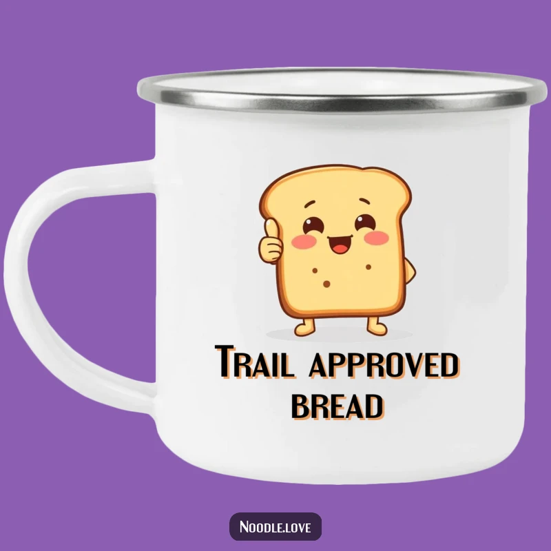 Funny Thumbs-Up Bread Camping Mug - Positive Energy Outdoors!