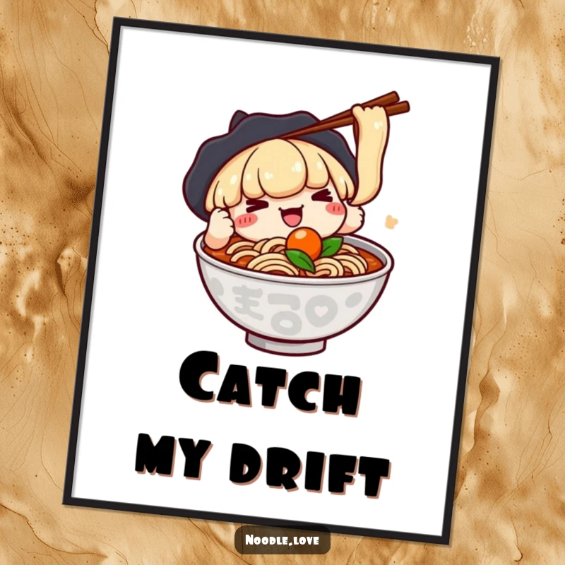 Funny poster showcasing a kawaii ramen character intently using chopsticks to grab a floating ingredient, highlighting playful focus and charm.