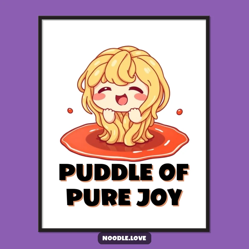 Funny Noodles Poster: Giggling in Sauce Puddle, Hilarious Wall Art Gift Idea