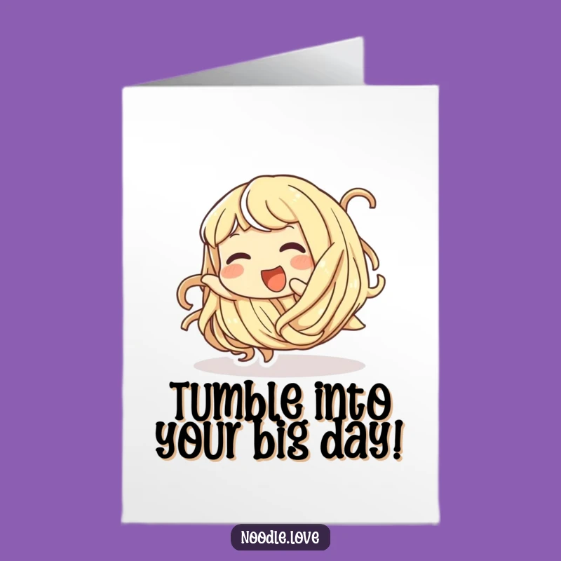 Free Printable Birthday Card: Giggling Noodle Tumble - Funny Downloadable Gift for Laughs