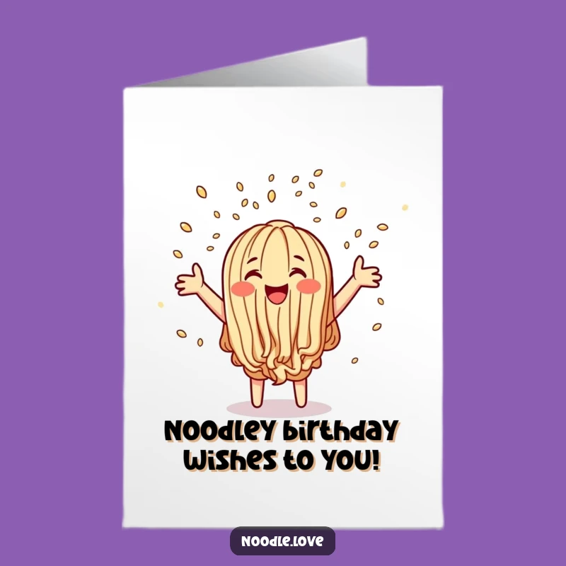 Free Printable Birthday Card: Joyful Noodle Tosses Sesame Seeds, Funny Downloadable Gift