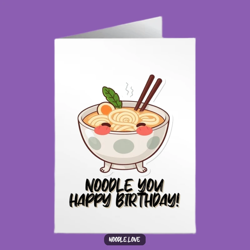 Free Printable Ramen Birthday Card - Funny Downloadable Gift for Noodle Lovers