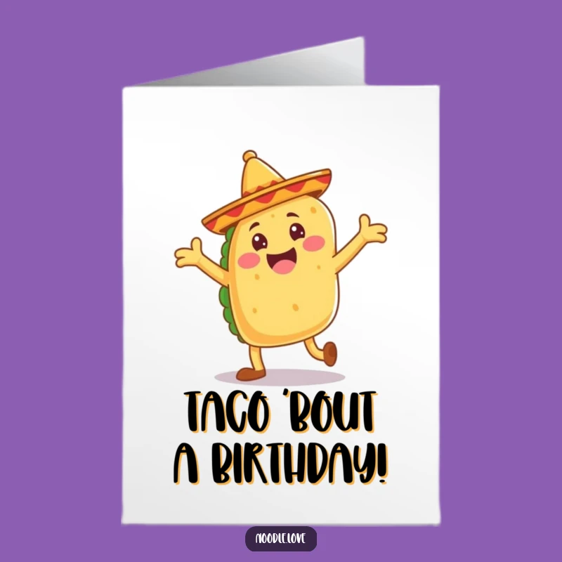 Free Printable Funny Birthday Card: Dancing Taco - Fiesta Downloadable Joyful Gift