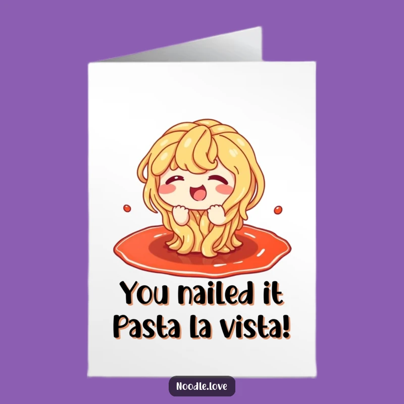 Free Printable Congrats Card: Noodle Splashing Sauce - Funny Downloadable Gift!