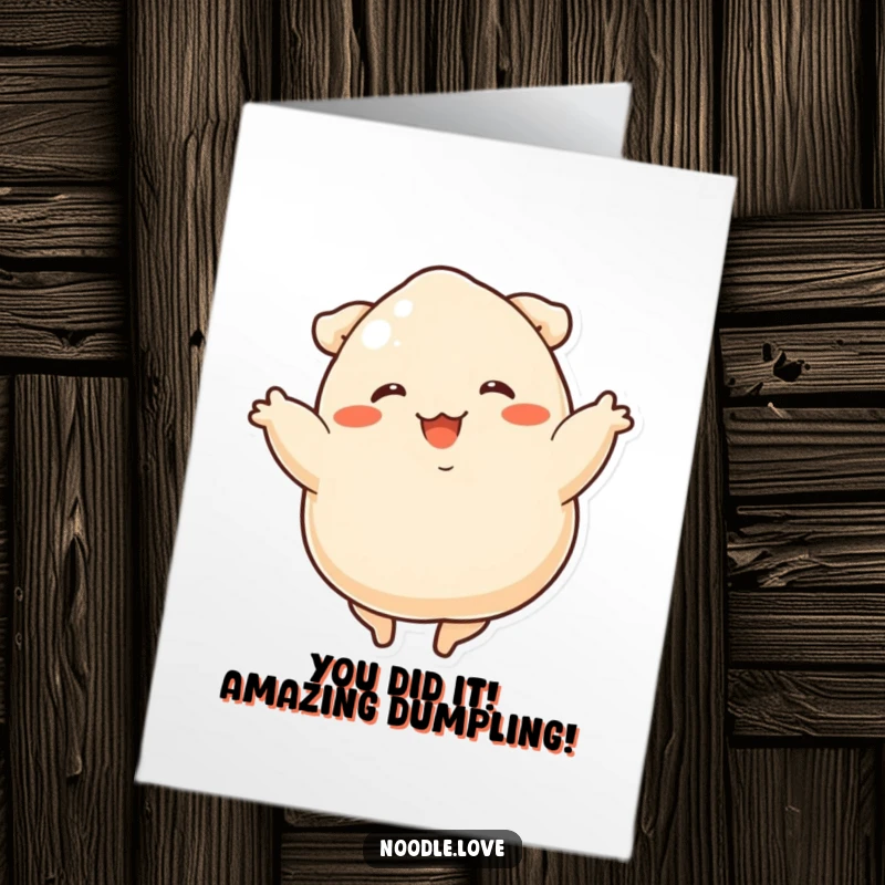 Funny Free Printable Dumpling Dancer Congratulations Card: A delighted dumpling with stubby legs spins enthusiastically.