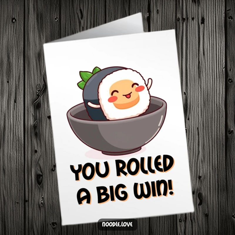 Funny Free Printable Congrats Card: Smiling sushi with tiny rolling legs leaping joyfully into a bowl, celebration.