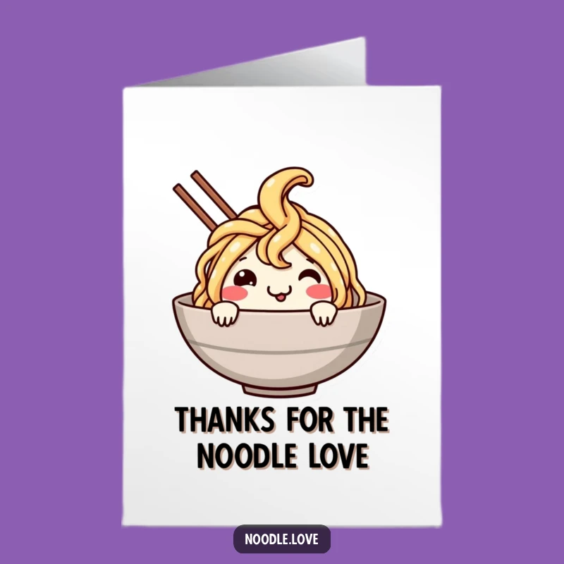 Free Printable Noodle Thank You Card: Funny Downloadable Gift of Gratitude!