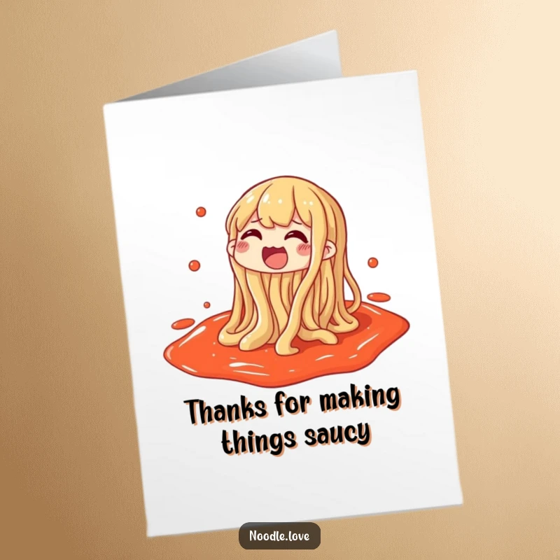Funny Free Printable Thank You Card: Noodle gleefully splashing in a sauce puddle, a cute downloadable card for thanks.