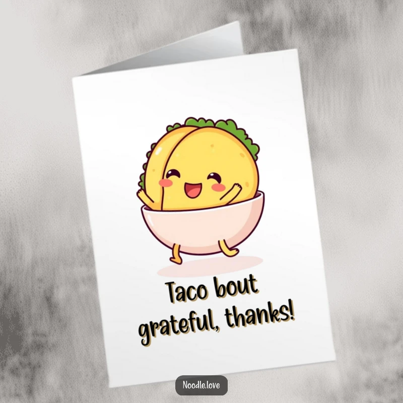 Funny Free Printable Thank You Card of a cheerful taco with legs sliding into a bowl, saying thanks.