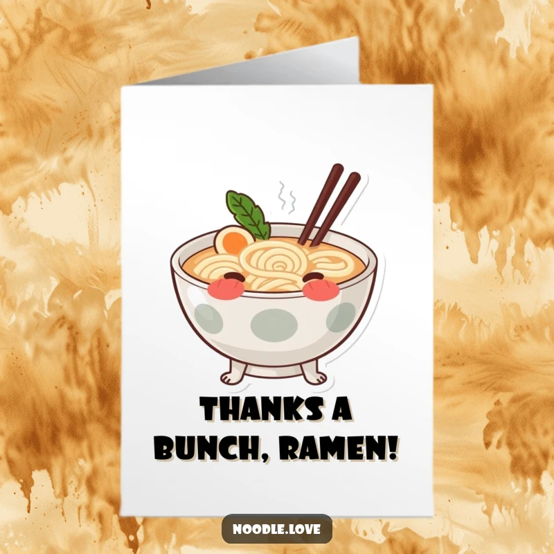 Funny Free Printable Ramen Thank You Card: A blushing ramen bowl with tiny noodle legs looks bashful and grateful.