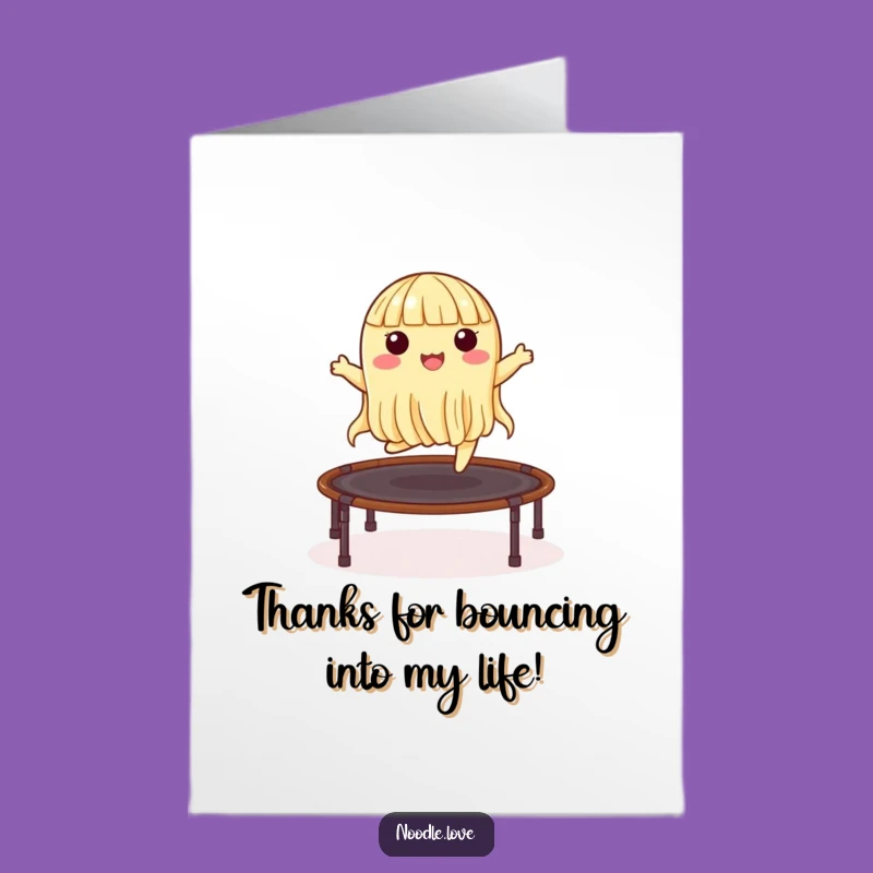 Free Printable Thank You Card: Noodle's Nori Trampoline Thanks, Funny Gift