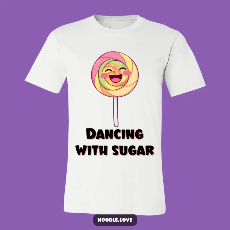 Funny Laughing Lollipop T-Shirt: Dance & Giggle Fun - Funny Gift